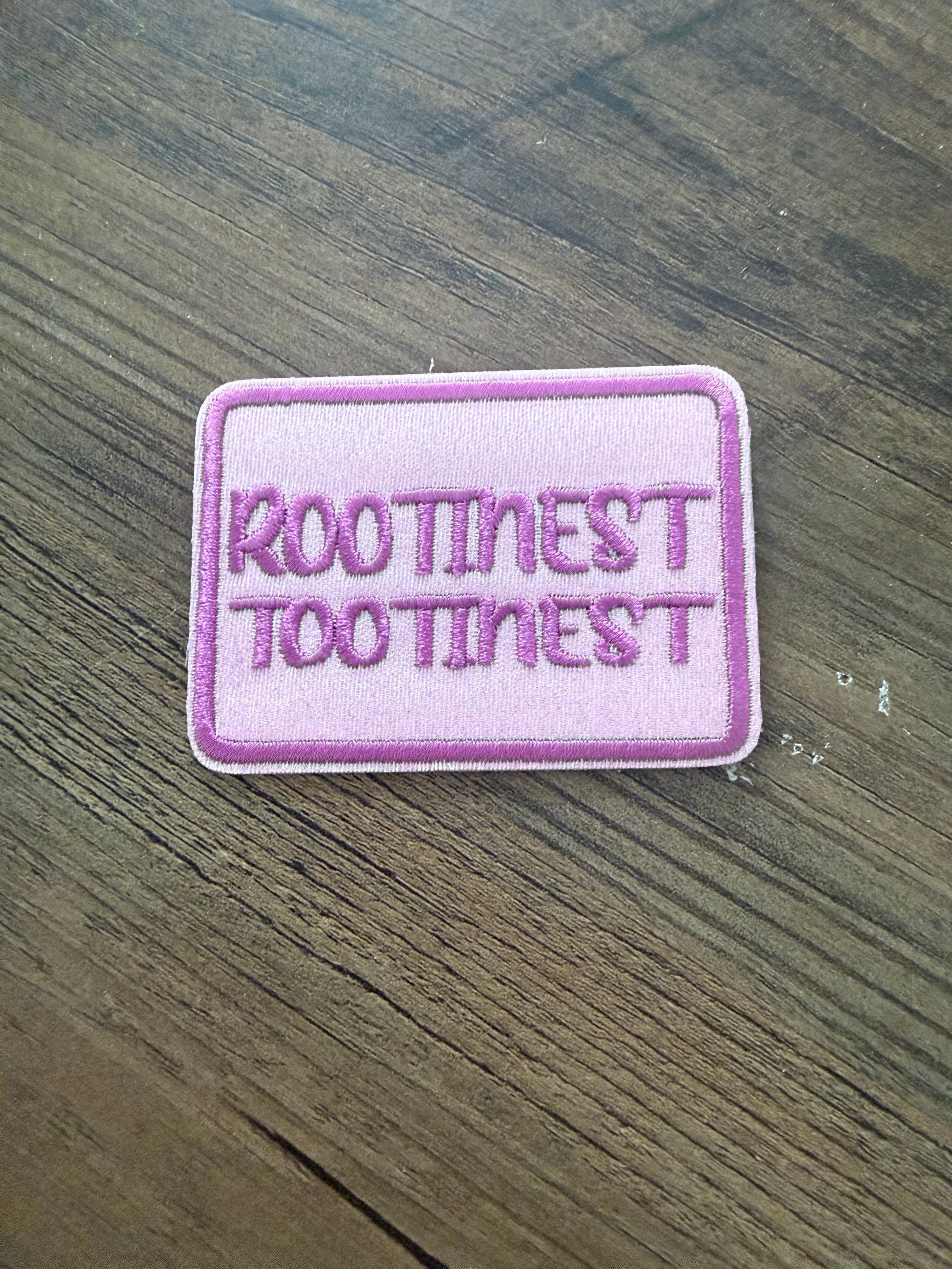 Rootinest Tootinest