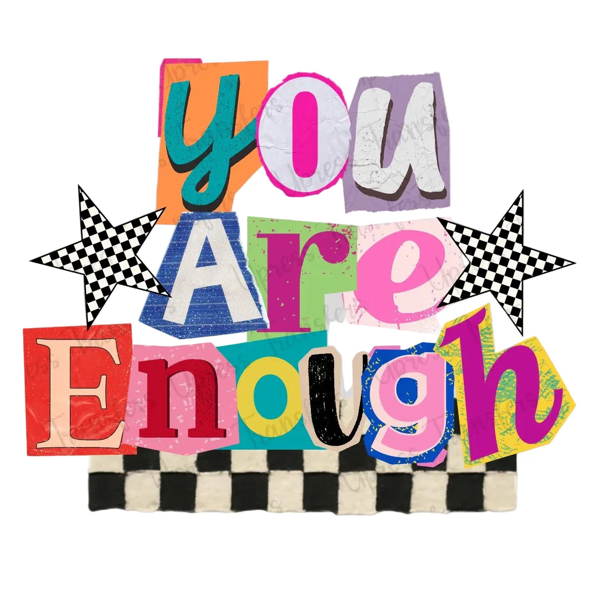 You are enough